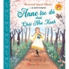 Anne tóc đỏ dưới Chái Nhà Xanh Illustrated Special Editions - Đinh Tị