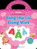 Sách Bảng chữ cái tiếng Việt (Thỏa sức sáng tạo trên nhiều bề mặt) Bóc dán sticker thạch dẻo sử dụng nhiều lần - Đinh Tị