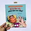 Sách Bé bị ốm rồi, phải làm sao đây? Sách tranh bồi dưỡng tâm lý lành mạnh cho trẻ - Tân Việt