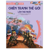 Chiến tranh thế giới lần thứ nhất - Du hành vào lịch sử Thế Giới - Kim Đồng