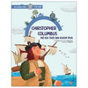 Christopher Columbus mở ra thời đại khám phá - Du hành vào lịch sử Thế Giới - Kim Đồng