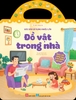 Sách Đồ vật trong nhà (Thỏa sức sáng tạo trên nhiều bề mặt) Bóc dán sticker sử dụng nhiều lần - Đinh Tị