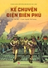 Kể chuyện Điện Biên Phủ (chiến thắng ĐBP) Kim Đồng