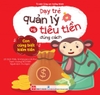 Sách Dạy Trẻ 3 - 9 Tuổi Quản Lý Và Tiêu Tiền Đúng Cách - Con Cũng Biết Kiếm Tiền - Đinh Tị