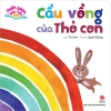 Cầu vồng của Thỏ Con - Cuốn sách đầu tiên - Kim Đồng