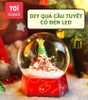 Bộ tự làm quả cầu tuyết đón Giáng Sinh Đồ chơi trang trí Noel Christmas Crystal ball hãng TOI