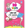 Các hiện tượng tự nhiên kỳ thú - Sách truyện tranh 10 vạn câu hỏi vì sao (55N) Đinh Tị
