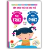 Tập 1 (Gái) - Sách sân chơi trí tuệ cho trẻ 5-6 tuổi (Não trái não phả - tặng kèm Stickers )