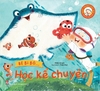 Bé bi bô… Học kể chuyện - Kim Đồng