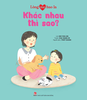 Lòng mẹ bao la: Khác nhau thì sao? - Kim Đồng