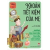 Khoản tiết kiệm của mẹ - Những câu chuyện truyền cảm hứng - Kim Đồng