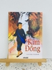 Kim Đồng - Sách những anh hùng trẻ tuổi - NXB Kim Đồng