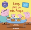 Lòng biết ơn của Peppa - Thế giới diệu kì của Peppa Pig - Tân Việt