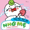 Nhớ mẹ - Ehon song ngữ Anh Việt Miu Miu yêu mẹ - sách Muki
