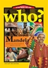 Nelson Mandela - Who? Chuyện Kể Doanh Nhân - Sách truyện comic thiếu nhi Kim Đồng