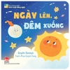 Ngày lên, đêm xuống - Bé thông minh - Sinh hoạt hằng ngày - Kim Đồng