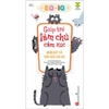EQ-IQ Giúp Trẻ Làm Chủ Cảm Xúc- Nhận biết và thấu hiểu cảm xúc