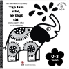 Tập làm nhé, bé thật tài! 0 - 3 tháng - Kim Đồng