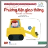 Sách chuyển động thông minh đa ngữ Việt - Anh - Pháp: Phương tiện giao thông – Vehicles