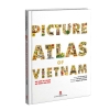 The Land Of Charm  Picture Atlas Of Vietnam - Đất nước gấm hoa bản Tiếng Anh - Sách Kim Đồng