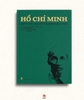 Sách Hồ Chí Minh – Một con người và một dân tộc (thể loại sách tranh bìa cứng) NXB Kim Đồng