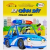 Thế Giới Xe Cộ: Xe Cảnh Sát - Police Car- song ngữ - Kim Đồng