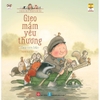 3 - 9 Tuổi Gieo Mầm Yêu Thương - Sau Cơn Bão - Đinh Tị