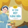Sự tích rét nàng Bân - Cổ tích Việt Nam cho bé - Kim Đồng