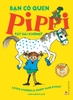 Bạn có quen Pippi Tất Dài không?-Kim Đồng