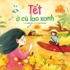 Sách Tết tuổi thơ - Tết ở cù lao xanh - Kim Đồng