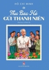 Thư Bác Hồ gửi thanh niên - Sách chữ kèm tranh minh hoạ - Kim Đồng