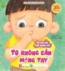 Sách Tớ tập các thói quen tốt - Tớ không cắn móng tay - Đinh Tị