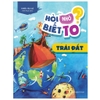 Hỏi Nhỏ Biết To - Trái Đất - Minh Long