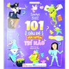 101 câu đố rèn luyện trí não - Smart Kids - Sách cho trẻ từ 6 tuổi - Đinh Tị