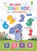 Cấp Độ 2 - Sách Trò Chơi Toán Học Cho Bé 3 - 9 Tuổi Rèn Luyện IQ - Đinh Tị