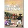 Sách Túp lều bác Tom (bìa mềm) sách văn học TG - Kim Đồng