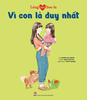 Lòng mẹ bao la: Vì con là duy nhất- Kim Đồng
