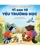 Vì sao tớ yêu trường học - Kim Đồng