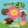 Sự sinh trưởng kỳ diệu của vạn vật - Vòng đời của cây - Đinh Tị