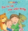 Khi tớ có em: Em tớ là Vua siêu quậy - Kim Đồng