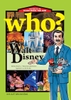 Walt Disney - Who? Chuyện Kể Doanh Nhân - Sách truyện comic thiếu nhi Kim Đồng