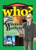 Warren Buffett - Who? Chuyện Kể Doanh Nhân - Sách truyện comic thiếu nhi Kim Đồng