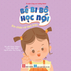 Sách Bé bi bô học nói - Xin chào và tạm biệt - Đinh Tị