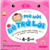 Mẹ Hỏi Bé Trả Lời 4-5 Tuổi