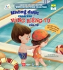 Không Được Chạm Vào Vùng Riêng Tư Của Tớ - Sách Giáo Dục Đầu Đời Cho Trẻ - Những Bài Học Tự Bảo Vệ Bản Thân