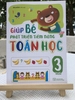 3 Tuổi - Sách Giúp Bé Phát Triển Tiềm Năng Toán Học: 3 Tuổi - Minh Long