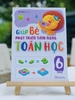 6 Tuổi - Sách Giúp Bé Phát Triển Tiềm Năng Toán Học: 6 Tuổi - Minh Long