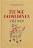 Ca dao và tục ngữ trong đời sống người Việt – Kho tàng trí tuệ dân gian