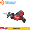 Máy cưa kiếm Milwaukee M12 CHZ-0