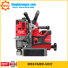 Máy khoan từ Milwaukee M18 FMDP-502C